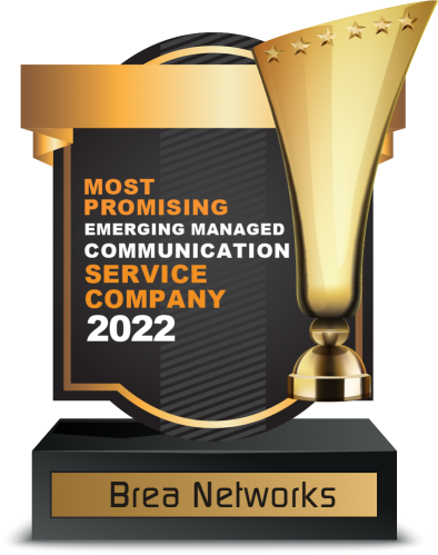 Image of trophy that reads "Most promising emerging managed communication service company 2022, Brea Networks"