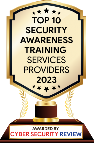 Image of trophy that reads "Top 100 security awareness training services providers 2023, awarded by cybersecurity review."