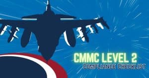Graphic that reads "CMMC Level 2 Compliance Checklist"