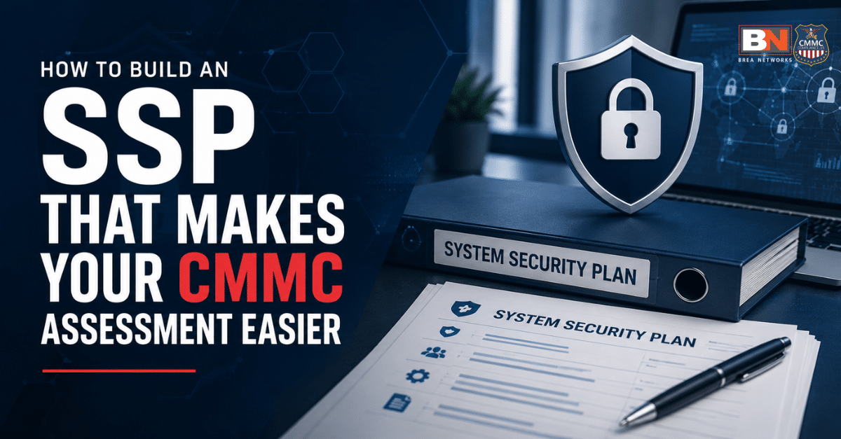 How to Build a System Security Plan (SSP) for CMMC Level 2 That Makes ...